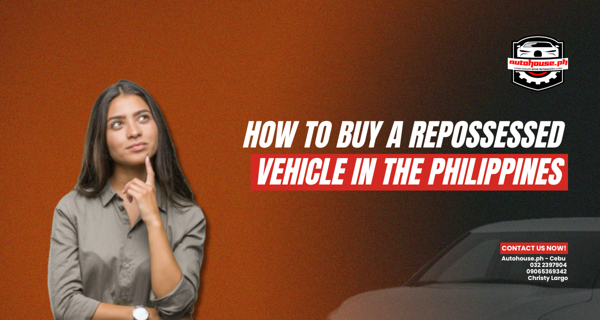 How to Buy a Repossessed Vehicle in the Philippines